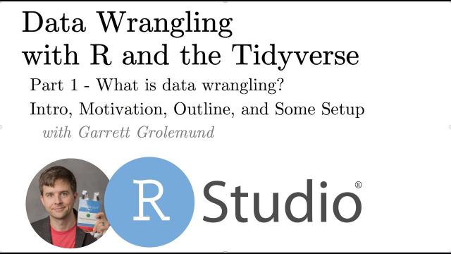 What is data wrangling? Intro, Motivation, Outline, Setup -- Pt. 1 Data Wrangling Introduction