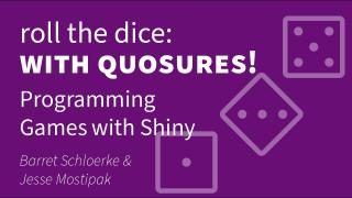 Programming Games with Shiny || Roll the Dice: with Quosures! || RStudio