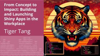 From Concept to Impact: Building and Launching Shiny Apps in the Workplace - posit::conf(2023)