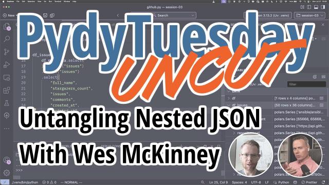 Untangling Nested JSON With Wes McKinney | PydyTuesday #3